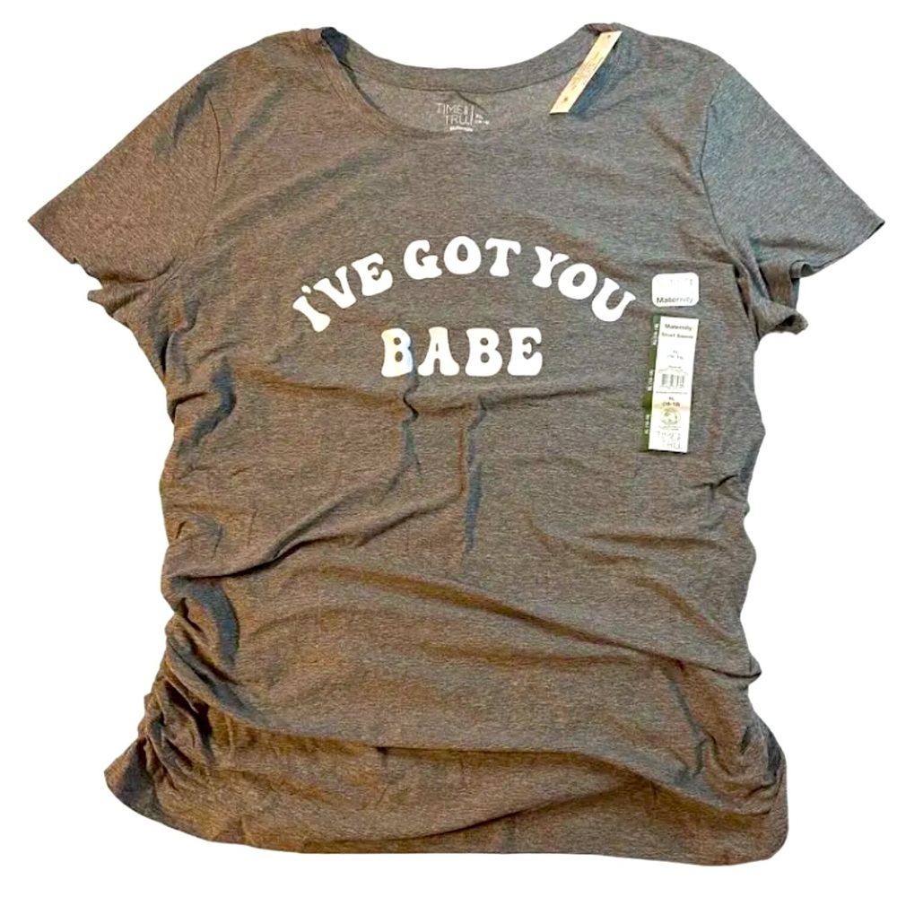 I Got You Babe Time and Tru Maternity T Shirt